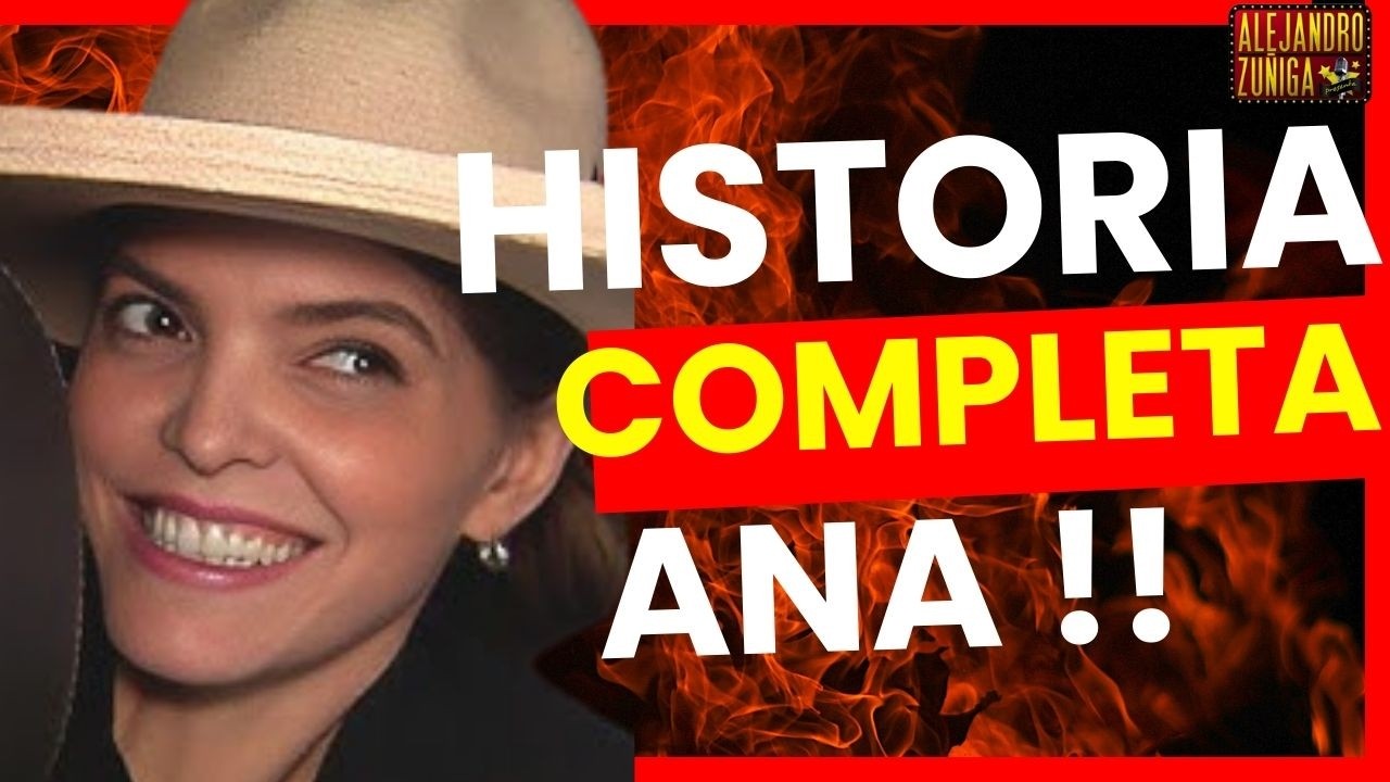 HISTORIA COMPLETA de Ana Barbara