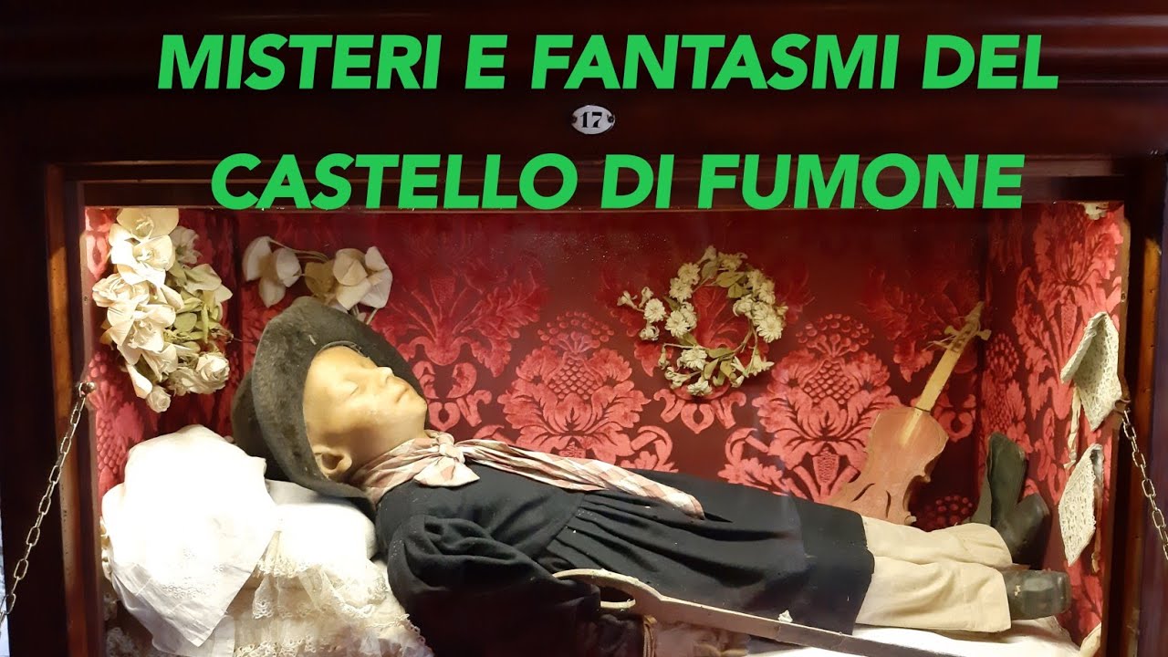 Misteri e Fantasmi del Castello di Fumone