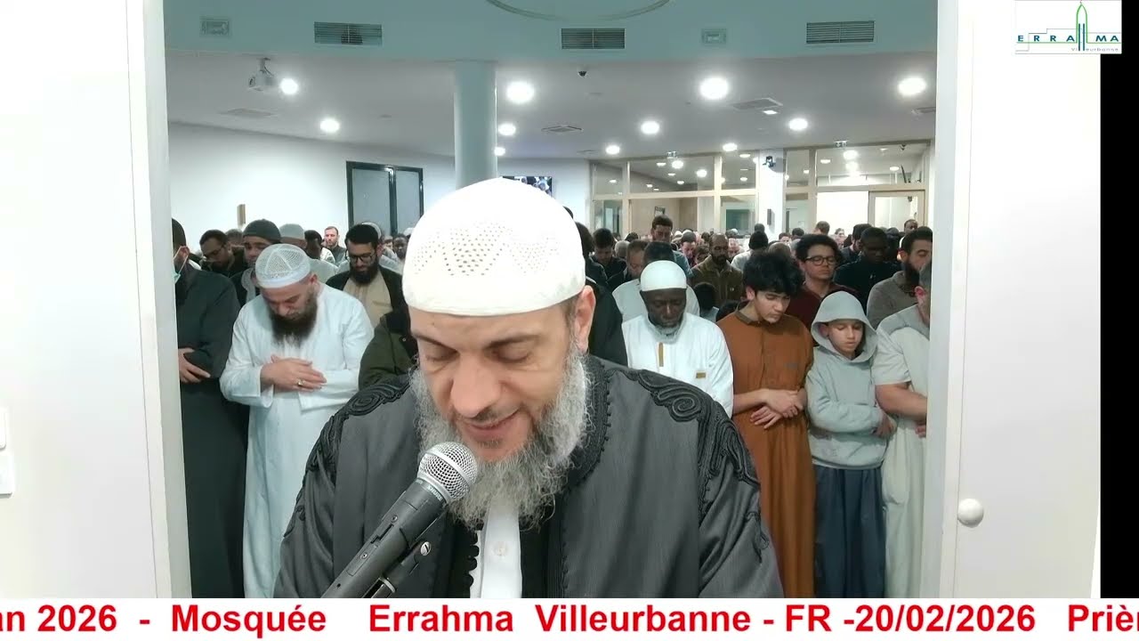 Mosquée Errahma Villeurbanne FR - Tarawih 4ème nuit du Ramadan 2026
