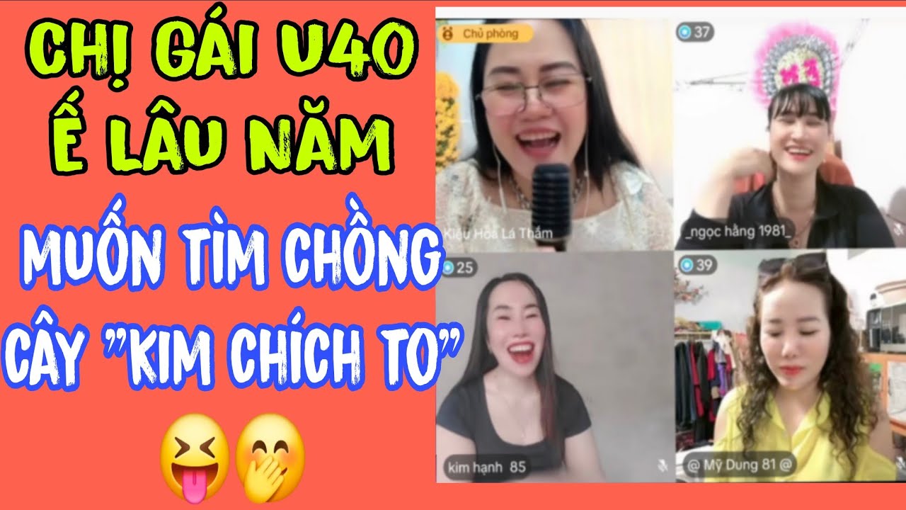 T80. Kiều Hoa Lá Thắm Ghép Đôi Vui Vẻ Các Chị Gái U40 
