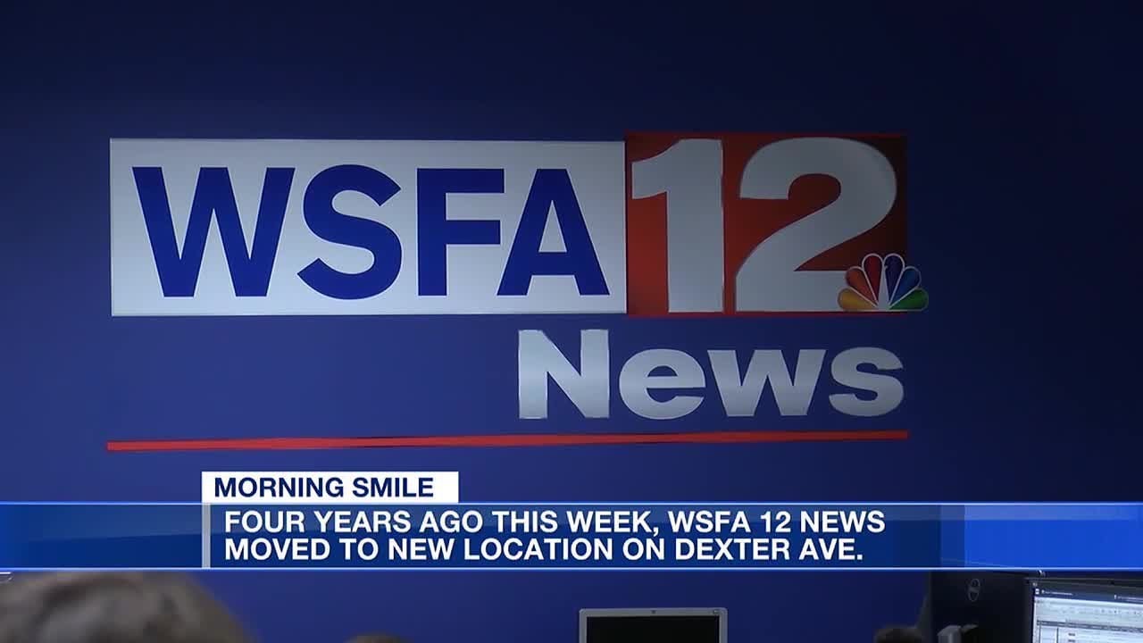 Morning Smile: Four years ago this week, WSFA moved to its new location on Dexter Ave.