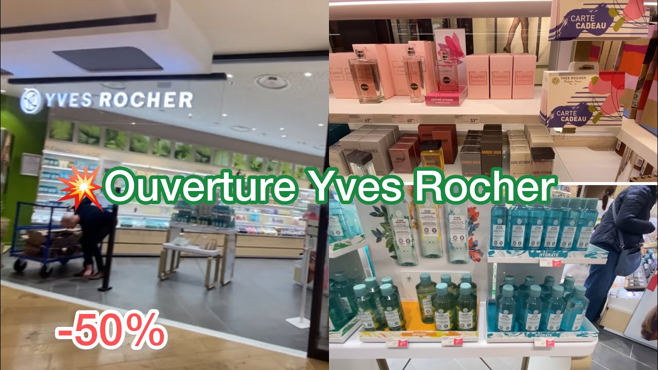 OUVERTURE YVES ROCHER A PLACE DES Halles -50% PRODUITS COSMÉTIQUES