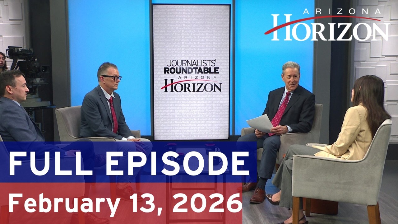 Arizona Horizon | February 13, 2026 | Full episode