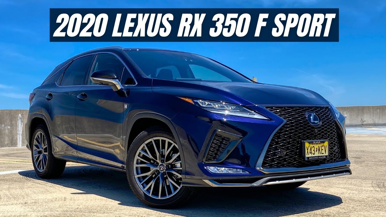 2020 Lexus RX 350 F Sport Review - An Amazing SUV Experience