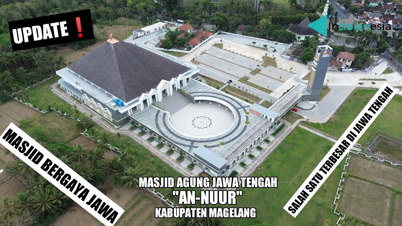 UPDATE❗MASJID AGUNG JAWA TENGAH 