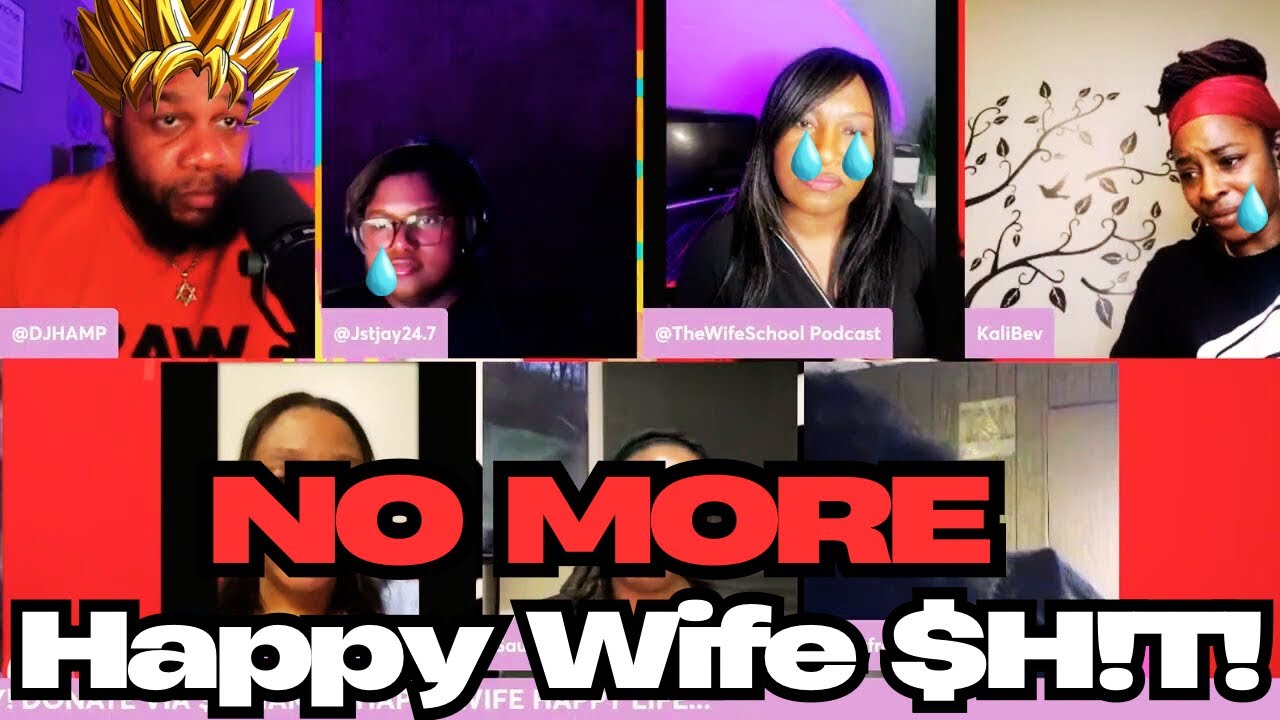DJ HAMP DESTROYS THE HAPPY WIFE HAPPY LIFE MANTRA AND EXPLAINS HOW POISONOUS IT IS TO MEN & THE FAM!