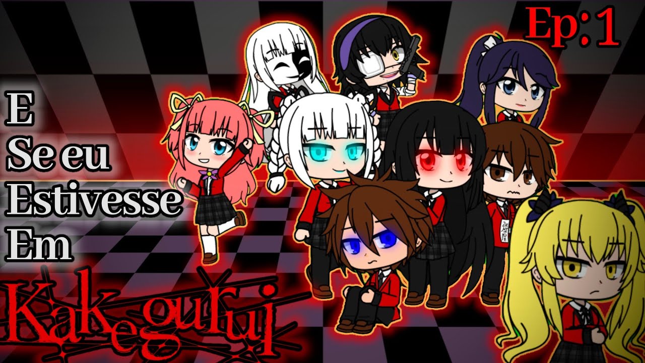 E Se Eu Estivesse em Kakegurui Ep : 1 ♦️♣️ Academia Hyakkaou