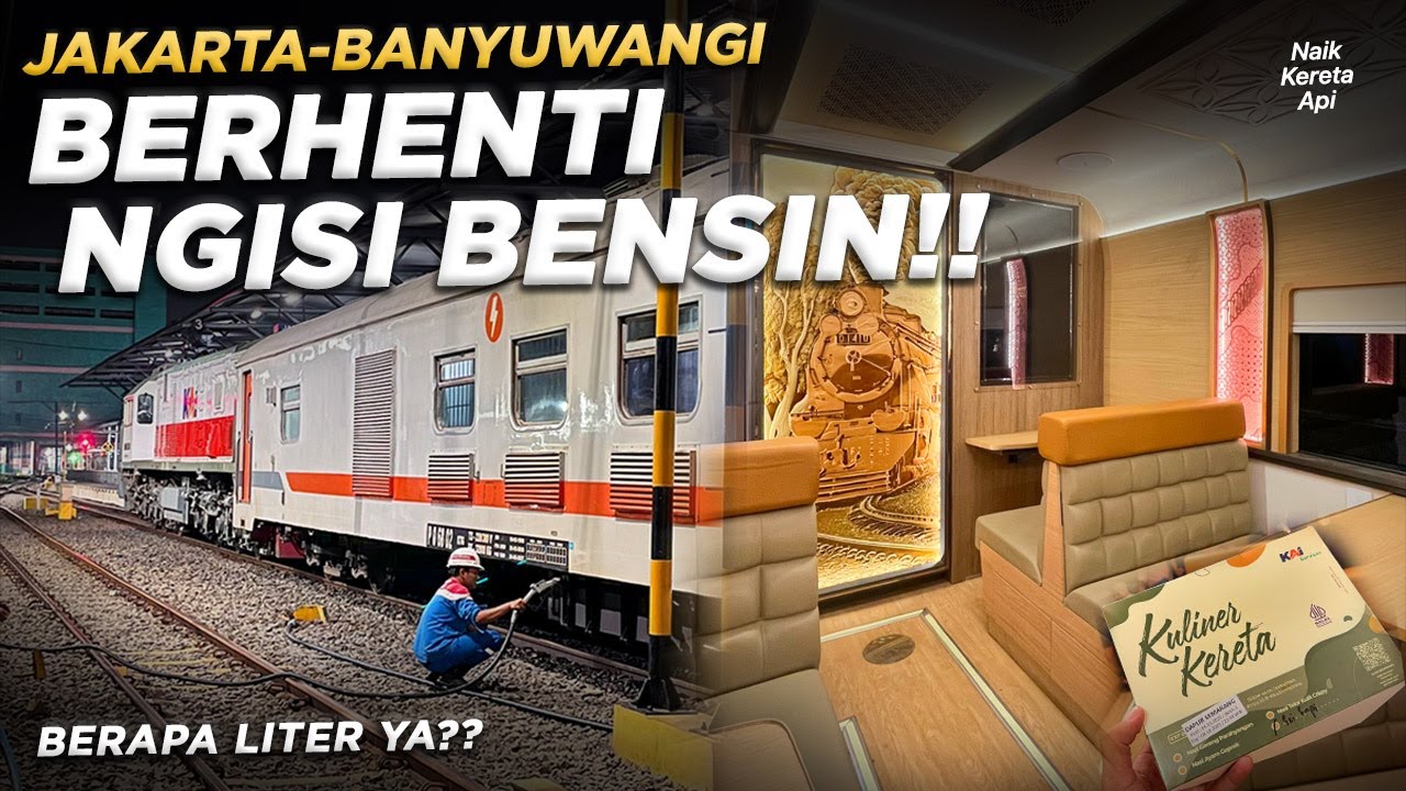1000++ Km WAJIB ISI BAHAN BAKAR‼️ Naik Kereta Eksekutif Jakarta-Banyuwangi KA Blambangan Ekspres #2