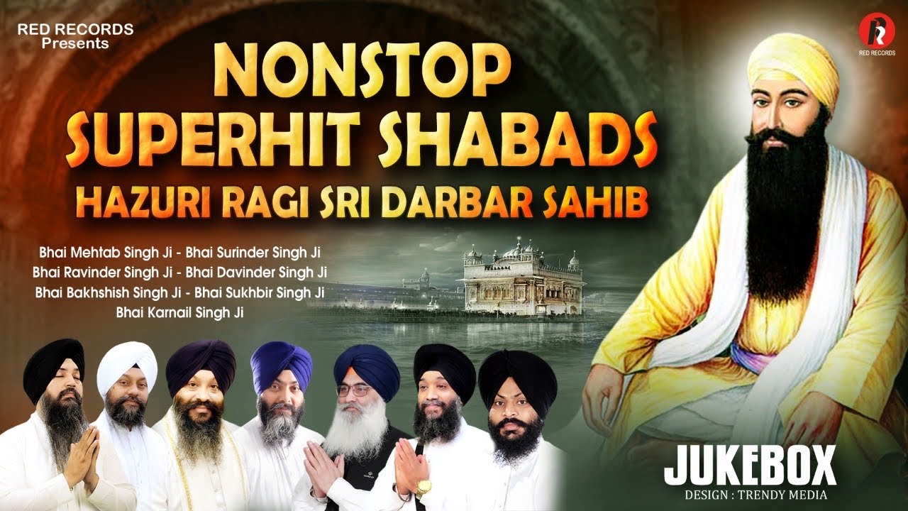Nonstop Superhit Shabads- Superhit Jukebox- Hazuri Ragi Sri Darbar Sahib - RedRecordsGurbani
