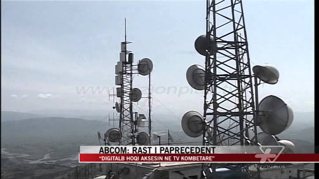 Abcom: Digitalb hoqi aksesin n&euml; TV Komb&euml;tare - News, Lajme - Vizion Plus