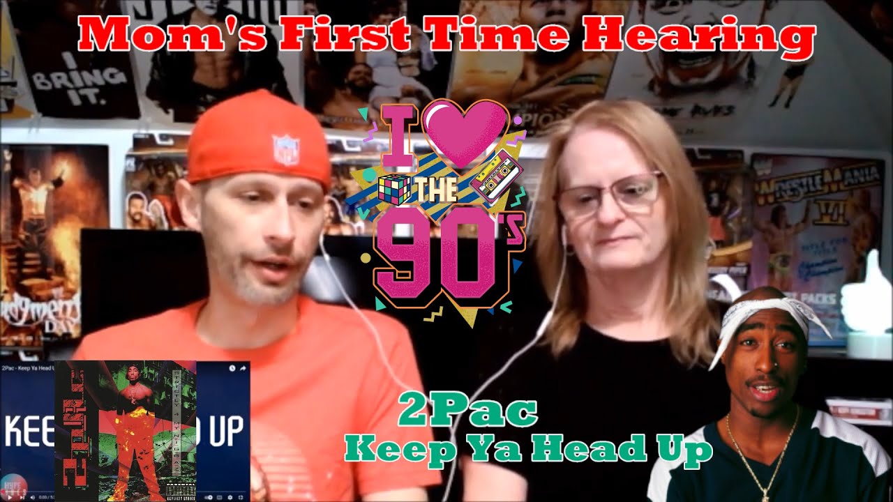 Мама впервые слышит: 2Pac — Keep Ya Head Up