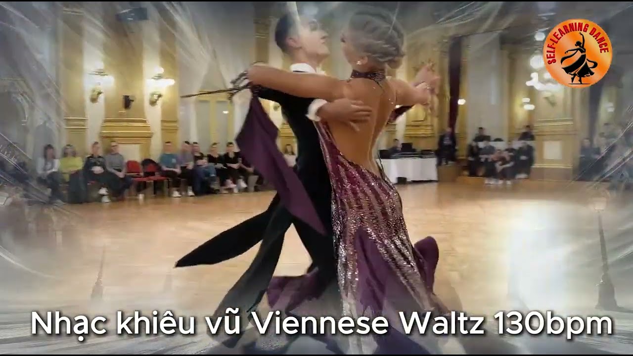 Nhạc khiêu vũ điệu Viennese Waltz 130bpm. 