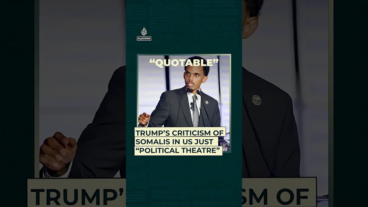 Trump&rsquo;s criticism of Somalis in US just &ldquo;political theatre&rdquo;