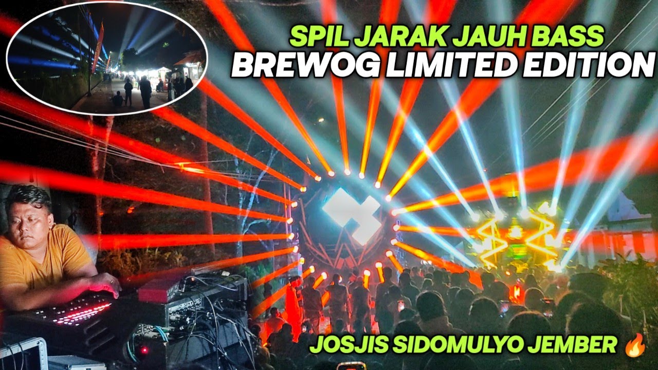 EDAN🔥 SEPERTI SUARA JARAK JUAH BREWOG LIMITED EDITION IN SIDOMULYO JEMBER 