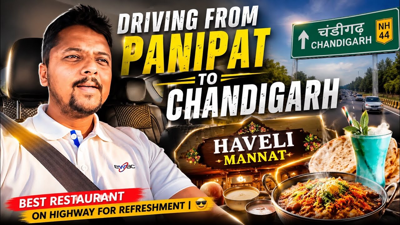Driving From Panipat To Chandigarh | Haveli Mannat - Best Restaurant On Highway For Refreshment | 