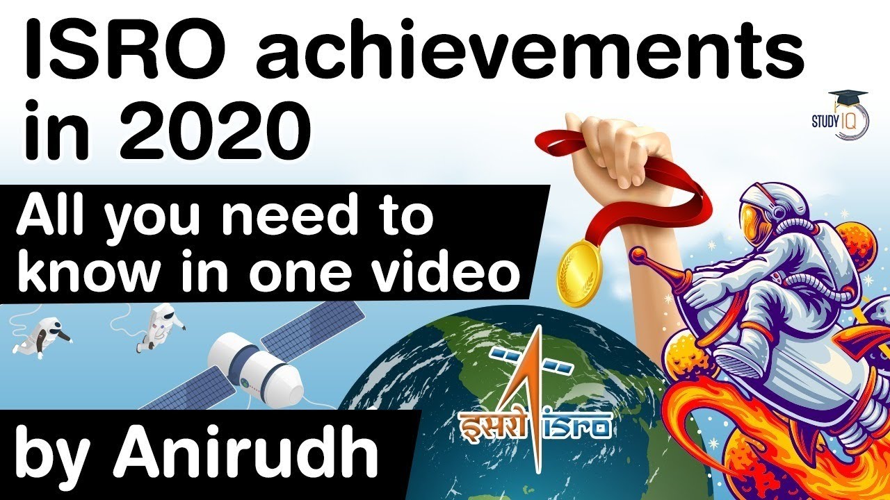 Complete One Year ISRO achievements in 2020 - All you need to know in one video #UPSC #IAS
