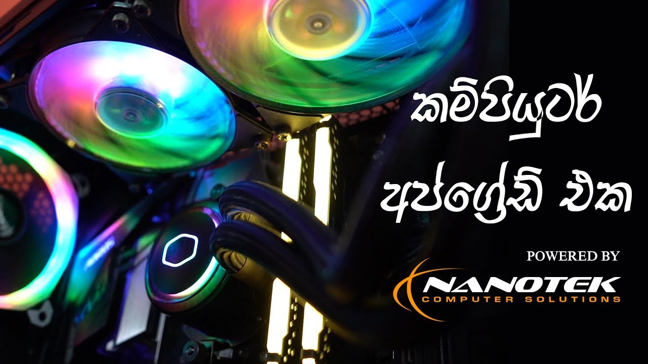 කම්පියුටර් අප්ග්‍රේඩ් එක | Computer upgrade (Powered By Nanotek) Studio Tour Ft. PCGUIDELK - Ratta