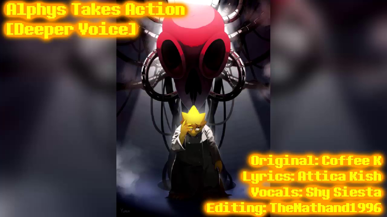 Alphys Takes Action [Deeper Voice]