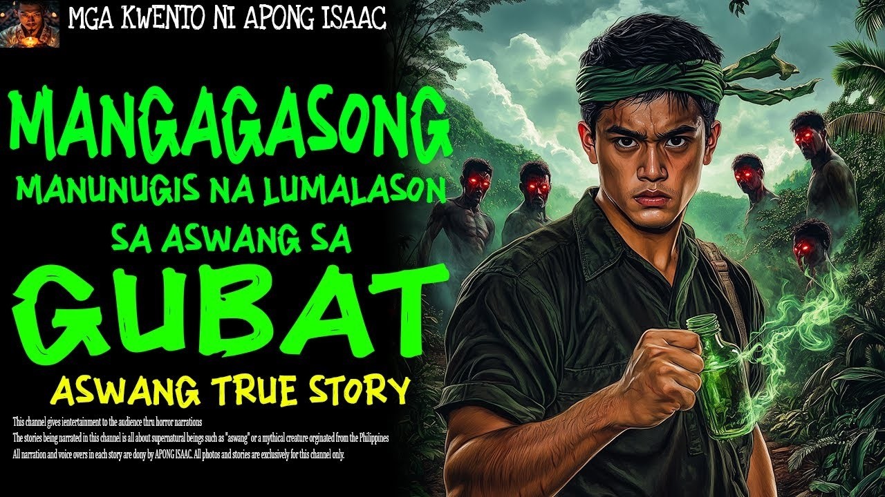 MANGANGASONG MANUNUGIS NA LUMALASON SA ASWANG SA GUBAT | Aswang True Story