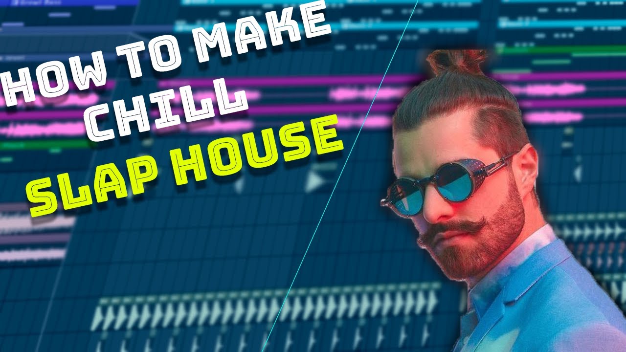HOW TO MAKE A CHILL SLAP HOUSE (+FLP)