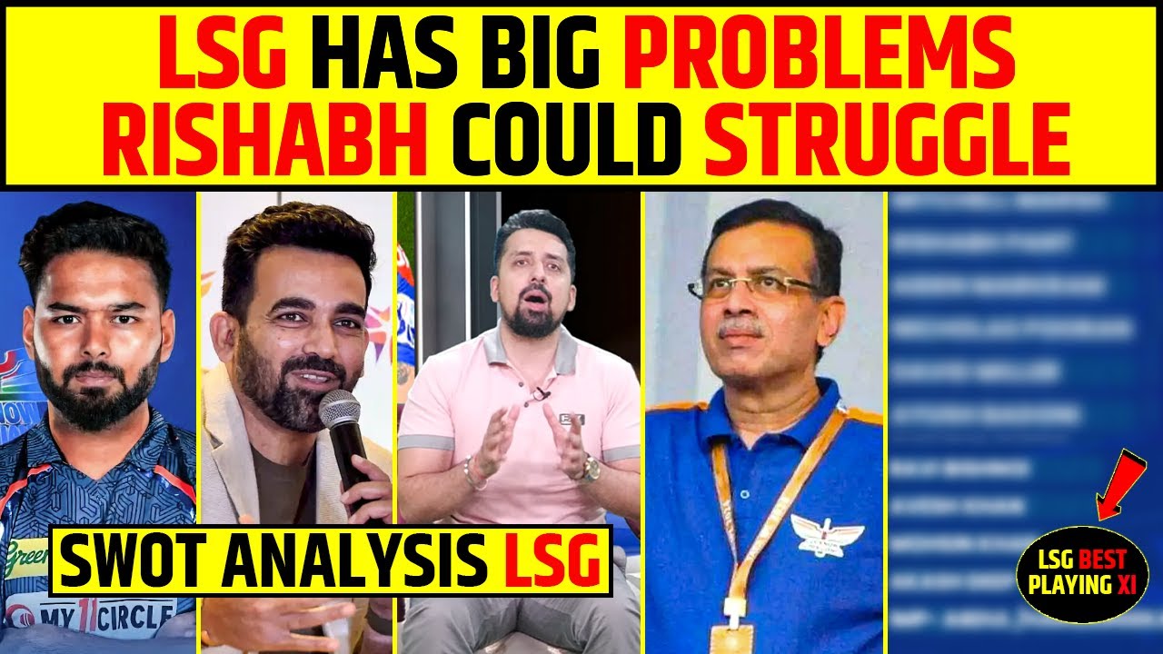 LSG HAS BIG PROBLEMS, RISHABH COULD STRUGGLE | SWOT ANALYSIS LUCKNOW SUPER GIANTS | #LSG #IPL2025