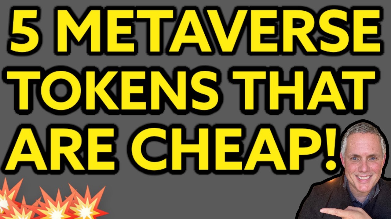 TOP 5 METAVERSE CRYPTOS THAT ARE VERY CHEAP TO BUY!  CRYPTO GAMING TOKENS!