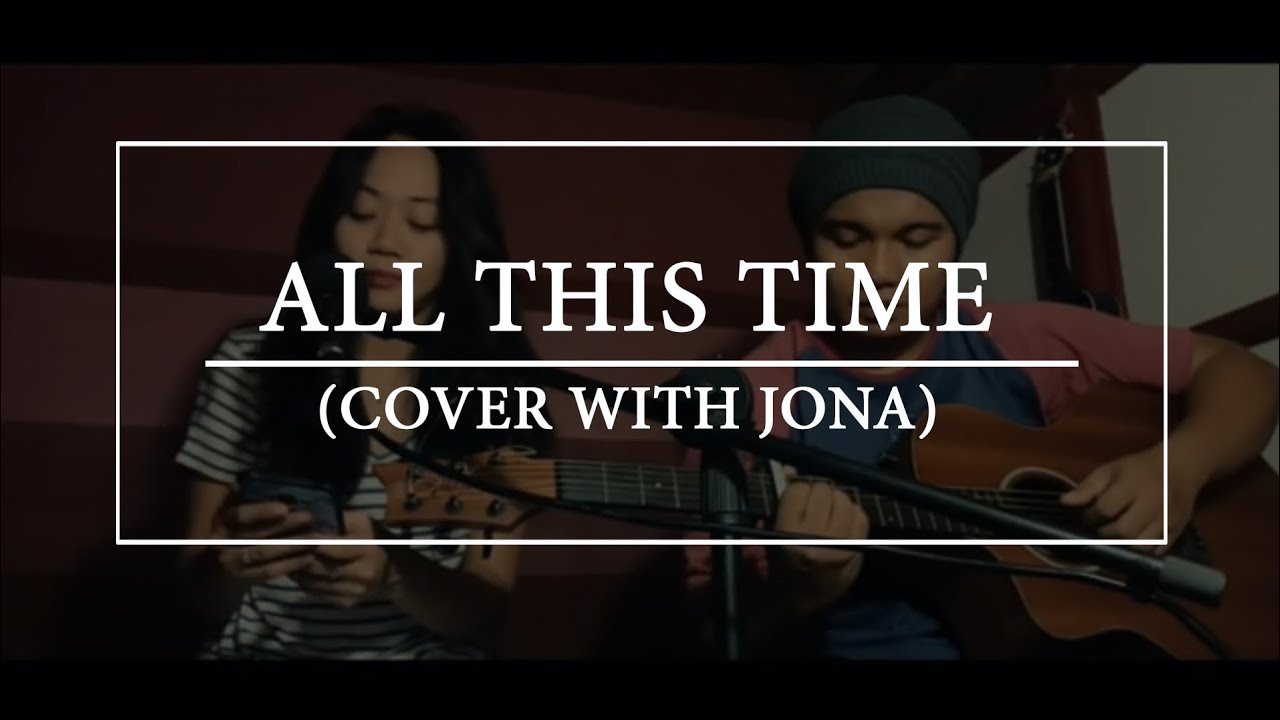 All this time by Tiffany - Rene and Jona cover