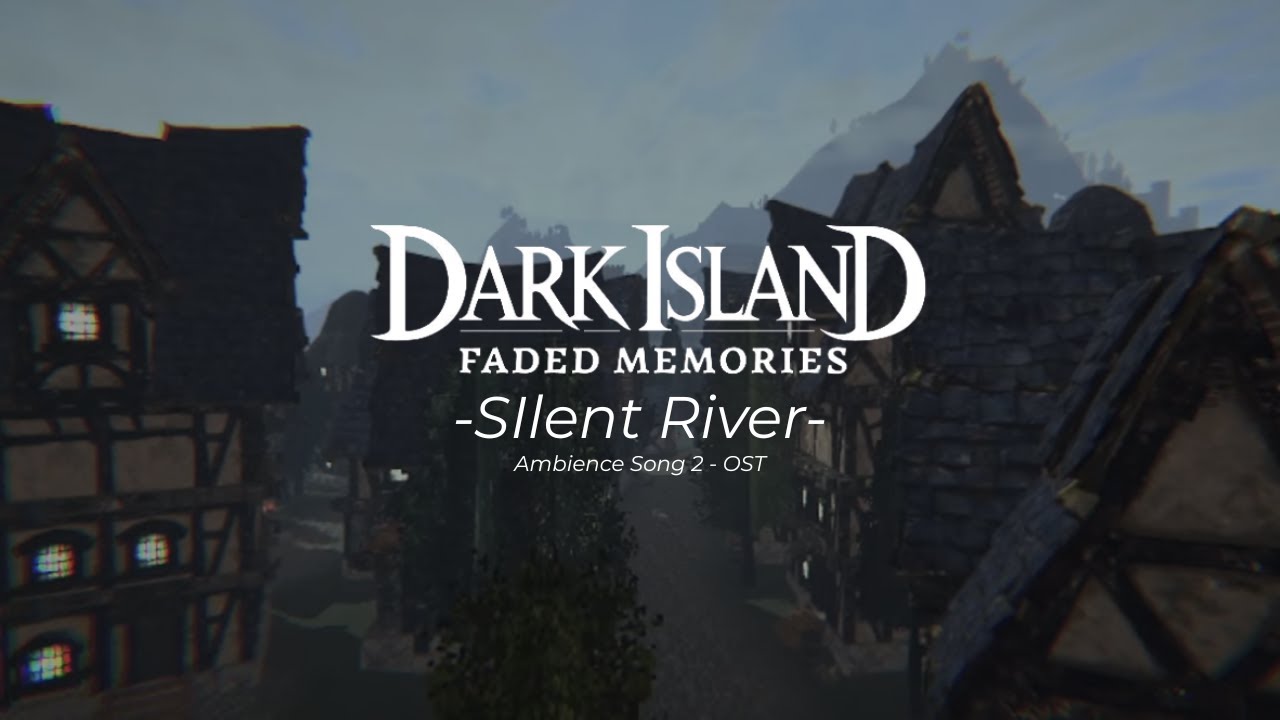 Silent River - Ambience Song 2 - OST