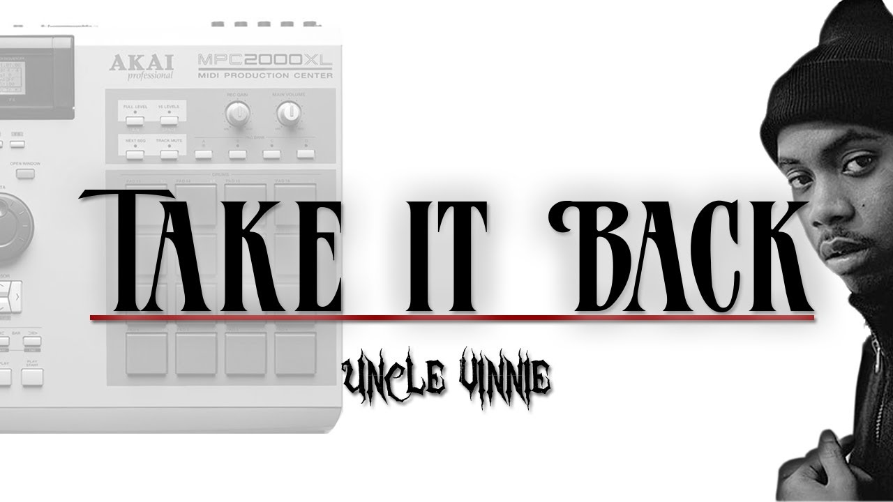 Take It Back [Prod. Uncle Vinnie] Old School Boom Bap East Coast Beat