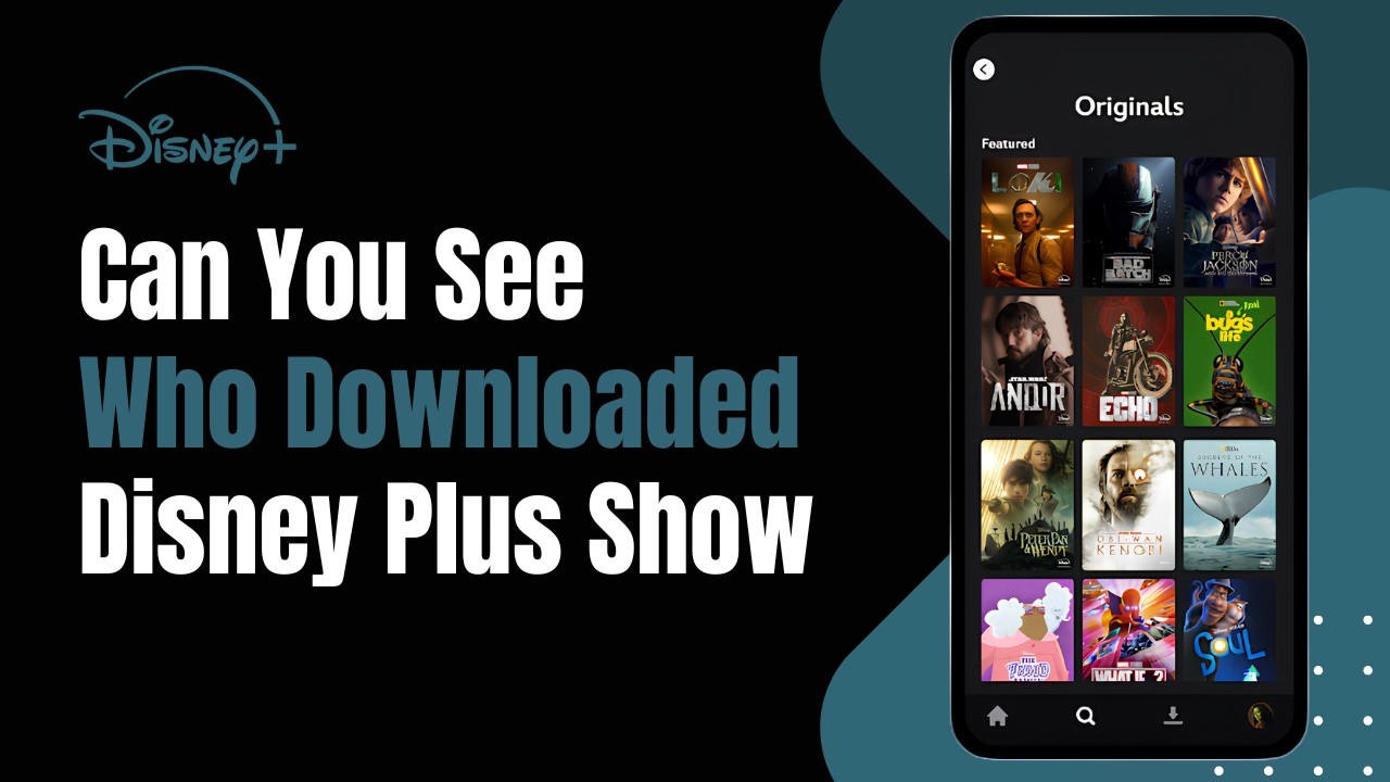 Can You See Who Downloaded a Disney Plus Show on Your Account