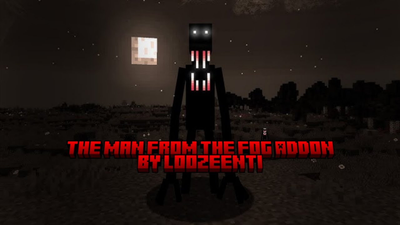 The Man From The Fog Addon - MCPE (Bedrock)