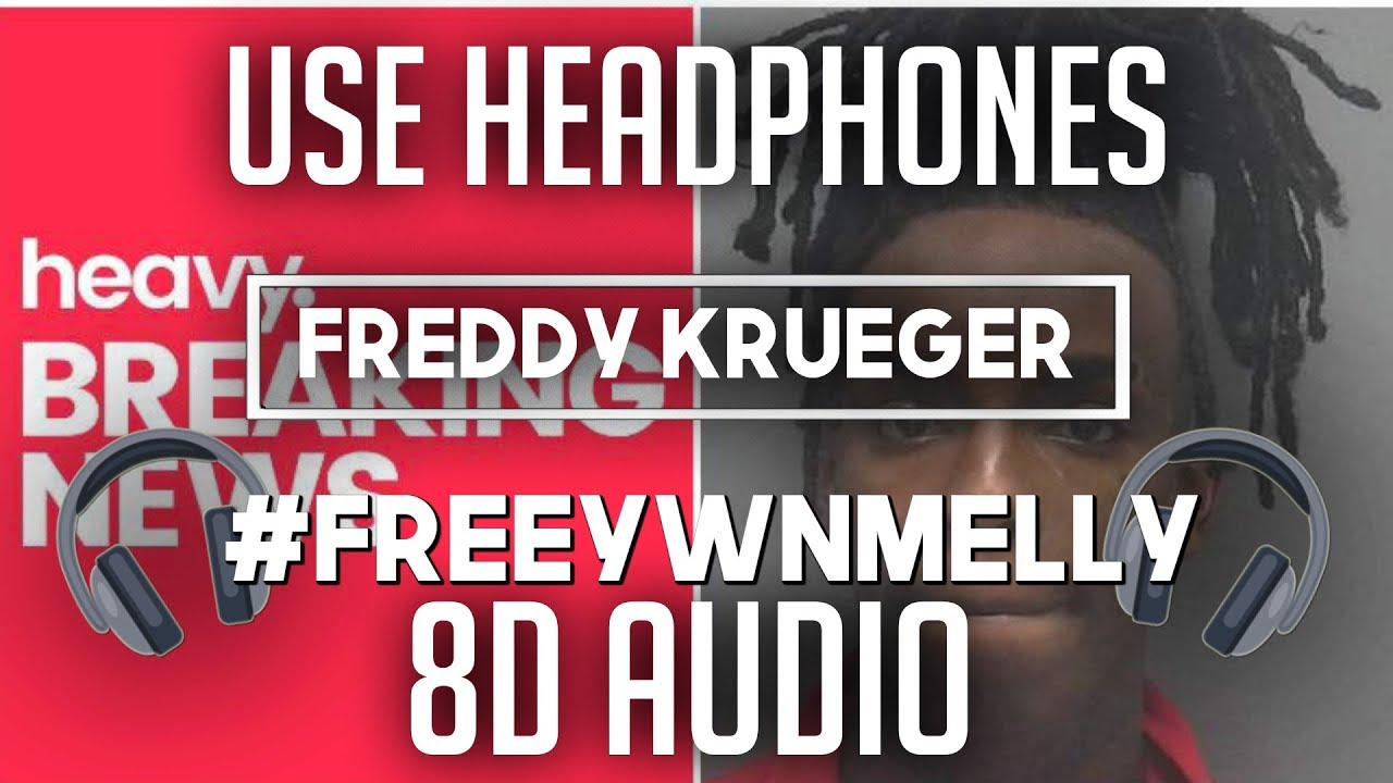 YNW Melly, Tee Grizzley- Freddy Krueger (8D Audio) 🎵 #FREEYWNMELLY