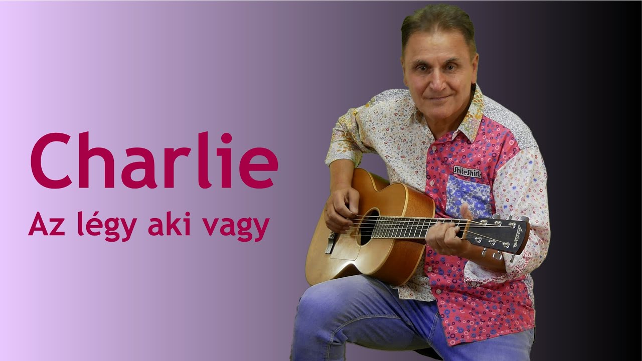 Charlie - Az légy aki vagy - Fingerstyle Guitar Cover by Enyedi Sándor