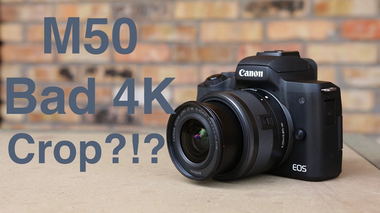 How Bad is the M50's 4K Crop!?!?