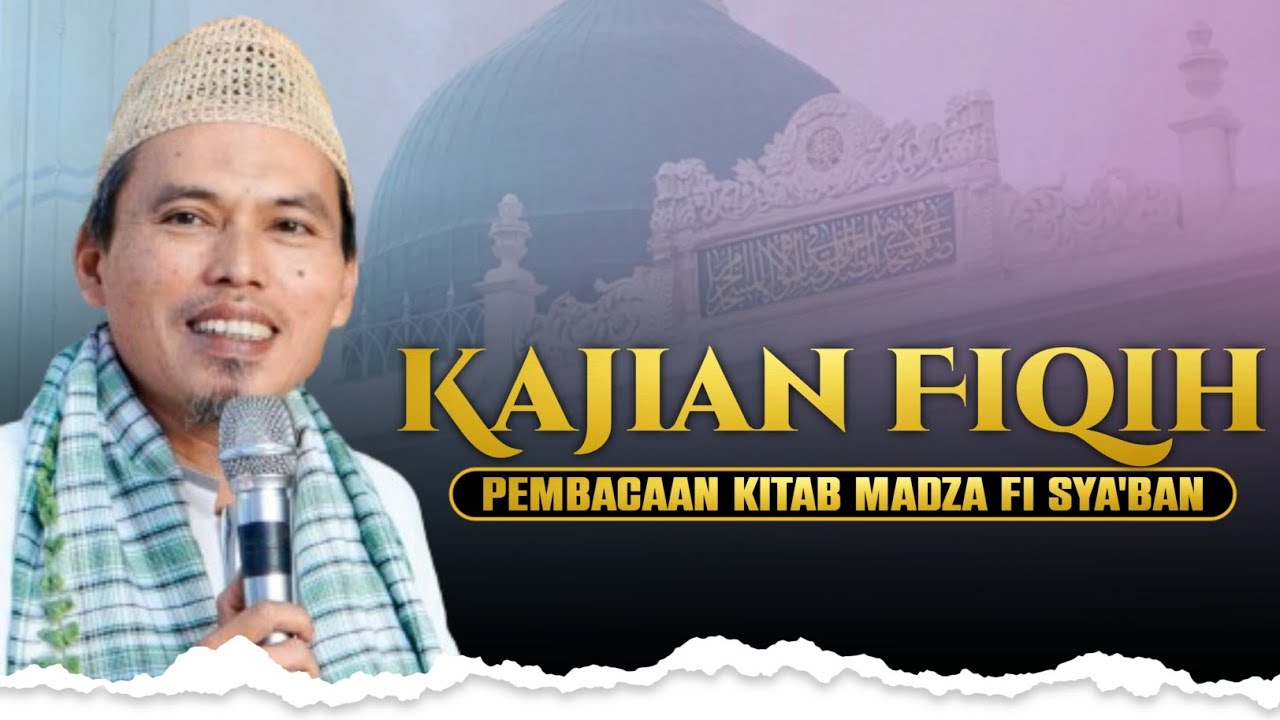 Kitab Madza Fi Sya'ban - Ada Apasih di Bulan Sya'ban..⁉️ - Ustadz Mastur Zaini #bulansyaban 