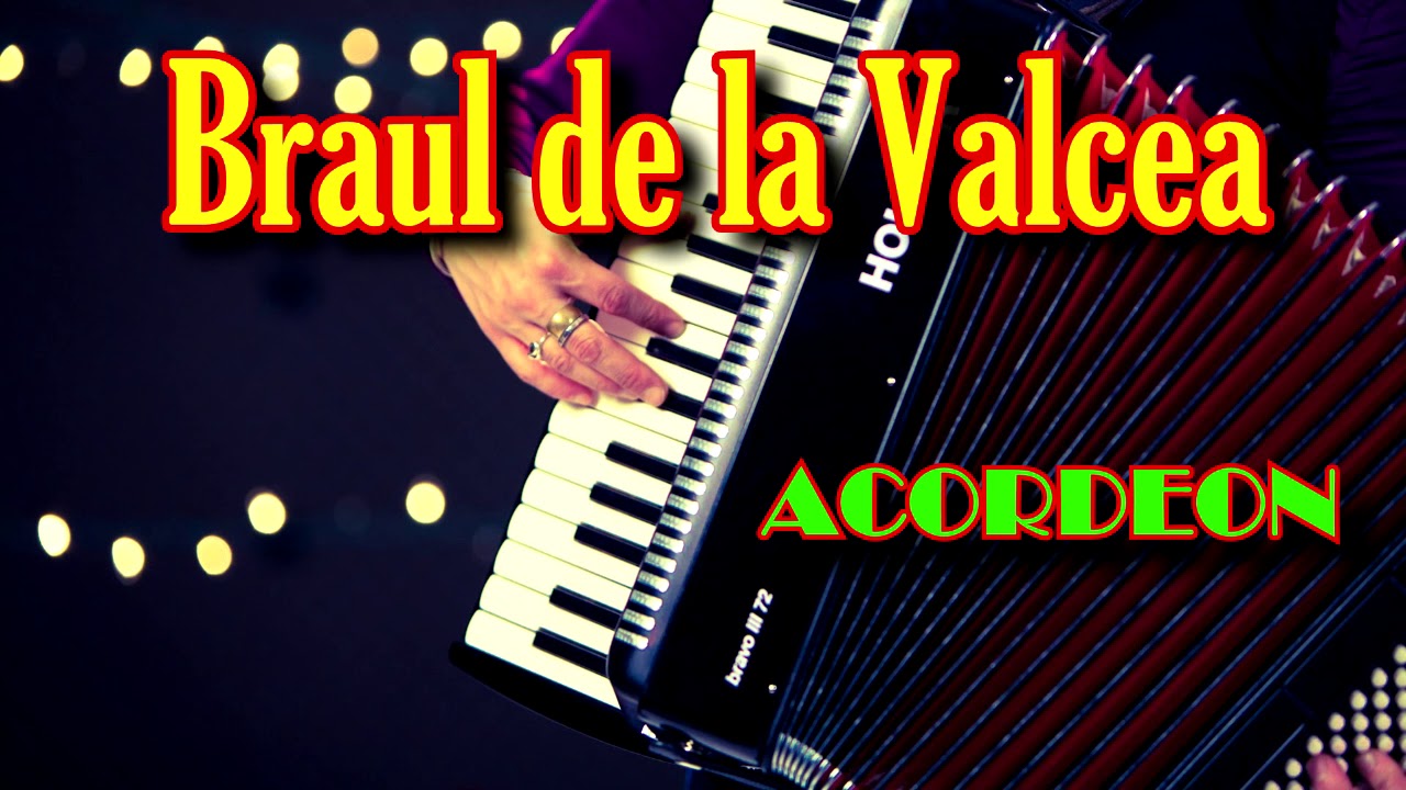 BRAUL DE LA VALCEA