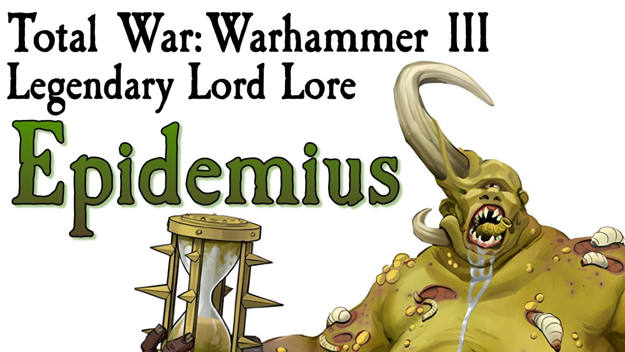 Epidemius TW:Warhammer Lore