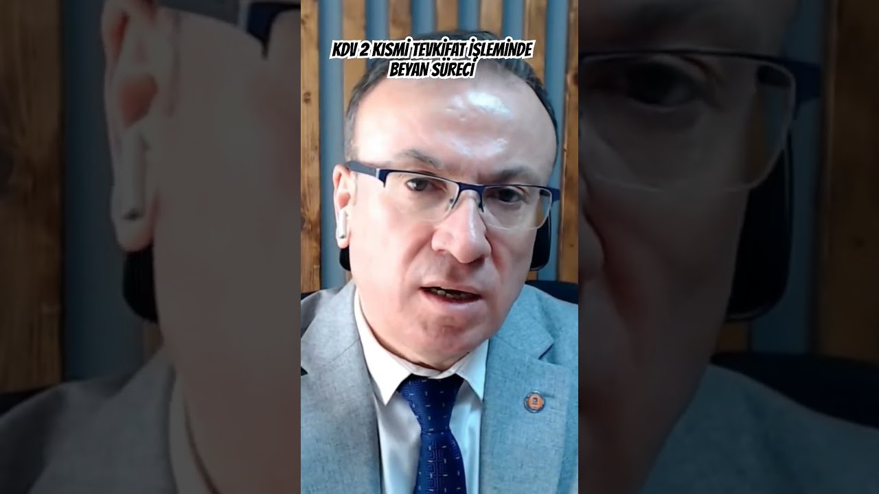 KDV 2 KISMİ TEVKİFAT İŞLEMİNDE BEYAN S&Uuml;RECİ