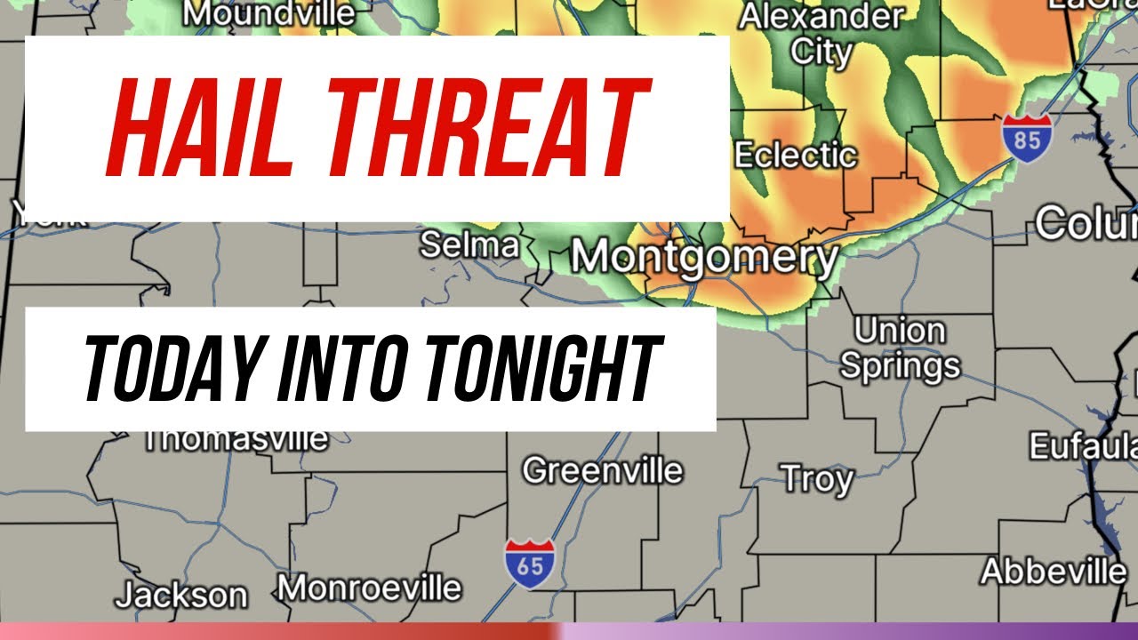Monday, March 9, 2026 - Hail and wind threat for parts of Alabama tonight