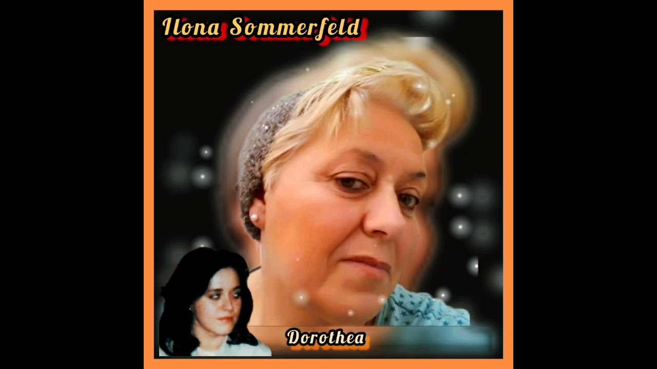 Dorothea von Ilona Sommerfeld (Musik Erich Reich)