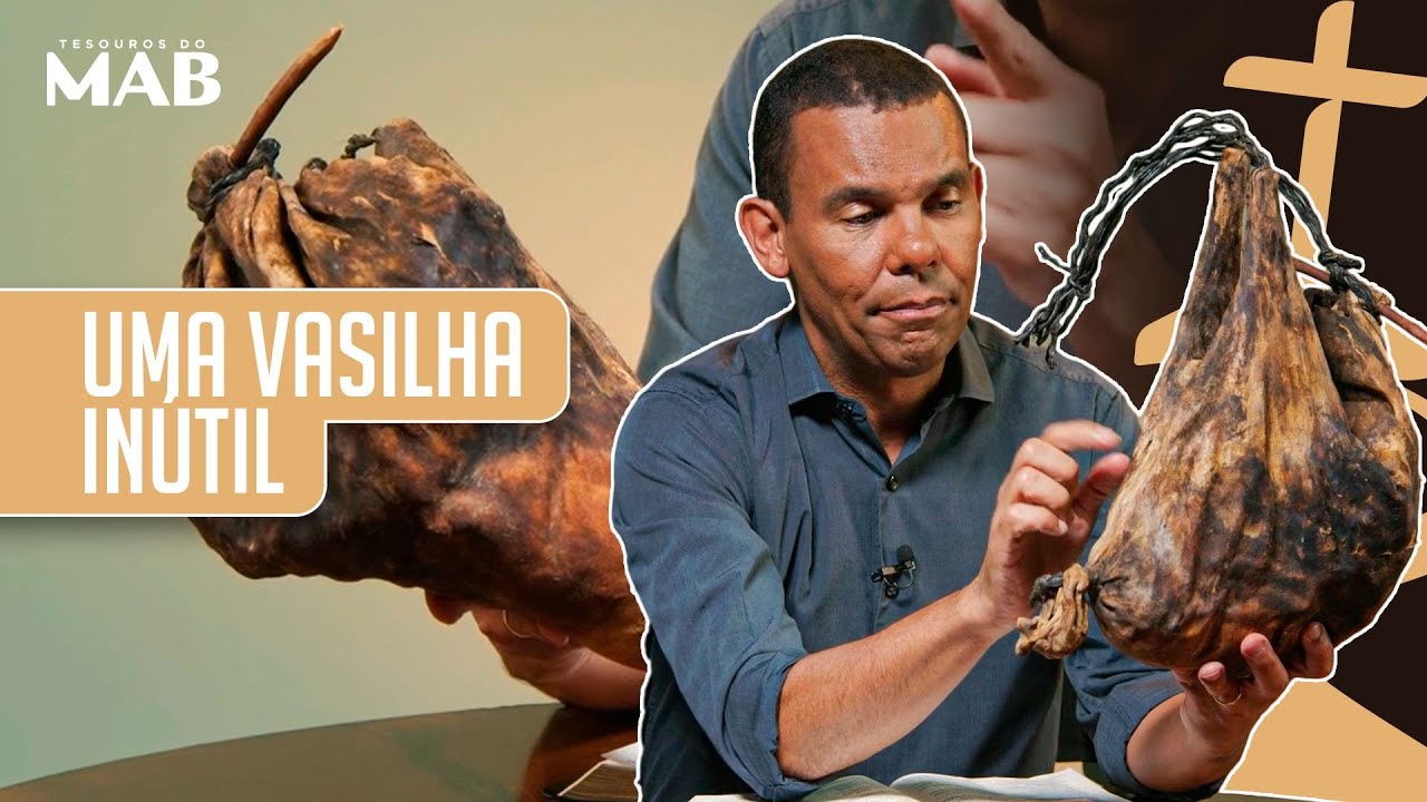 Uma vasilha in&uacute;til I Tesouros do MAB com Rodrigo Silva