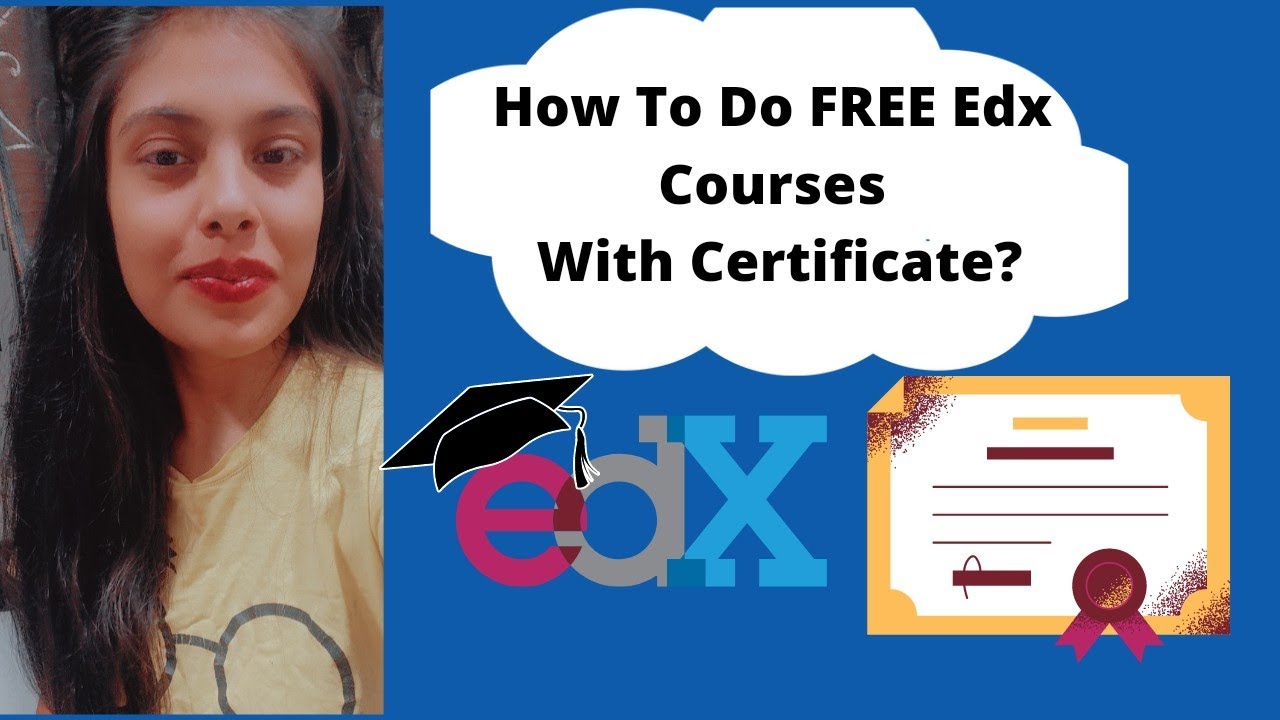 How To do Free Edx Courses with Certificate?