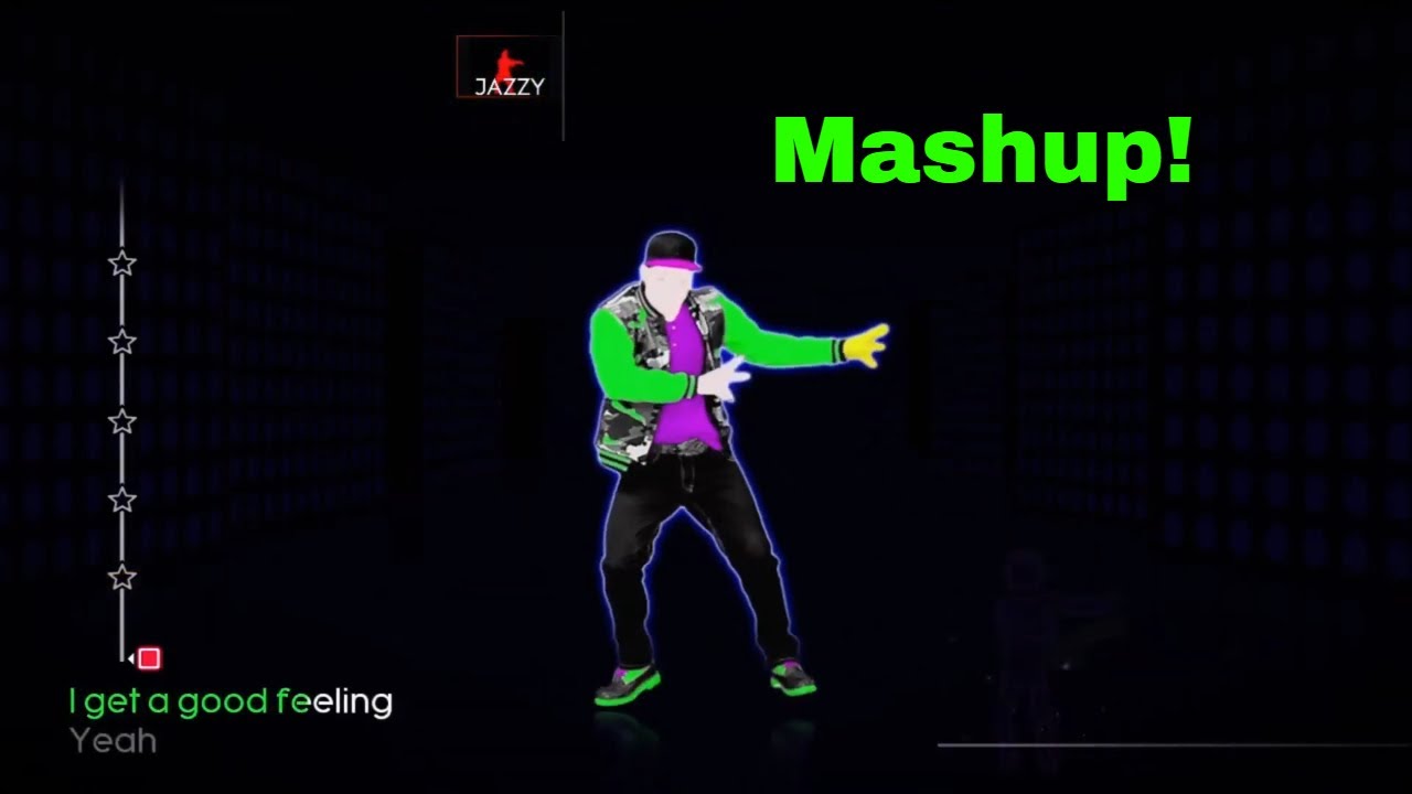 Just dance 4 Good feeling: Fanmade Mashup