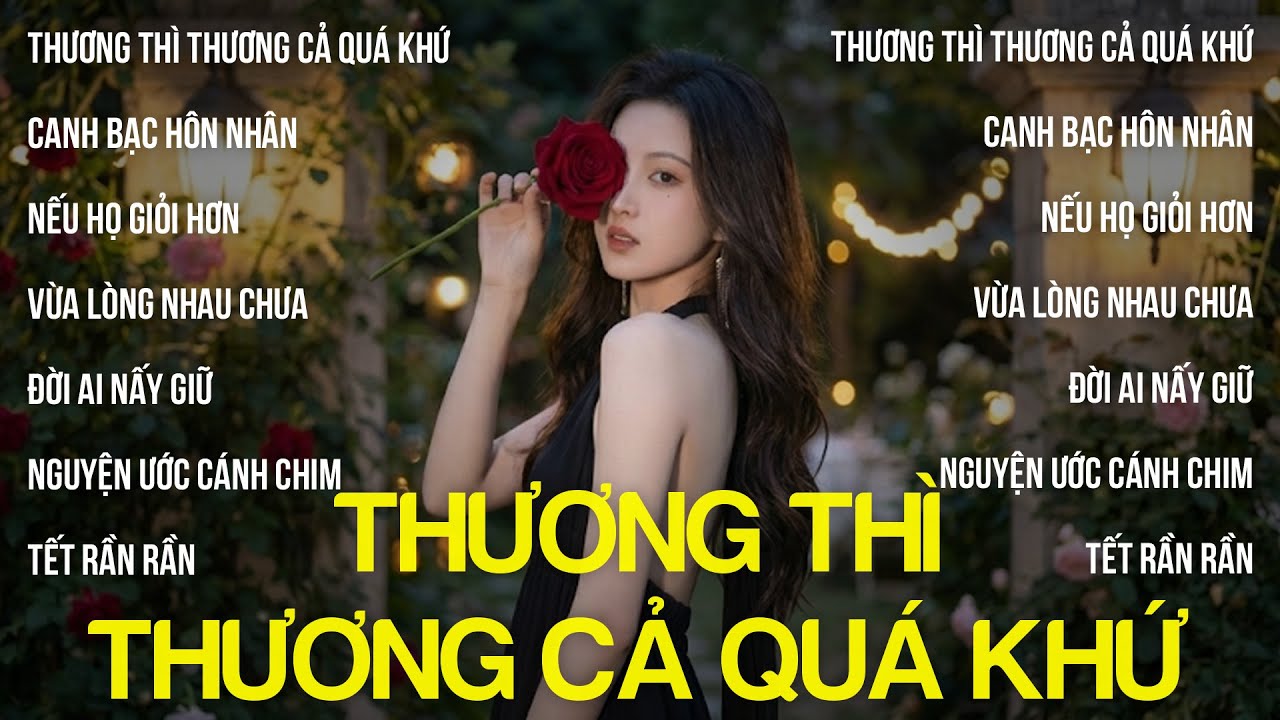 Thương Thì Thương Cả Quá Khứ, Canh Bạc Hôn Nhân | Em Đã Từng Đổ Vỡ Trong Hôn Nhân Hot Tiktok 2026