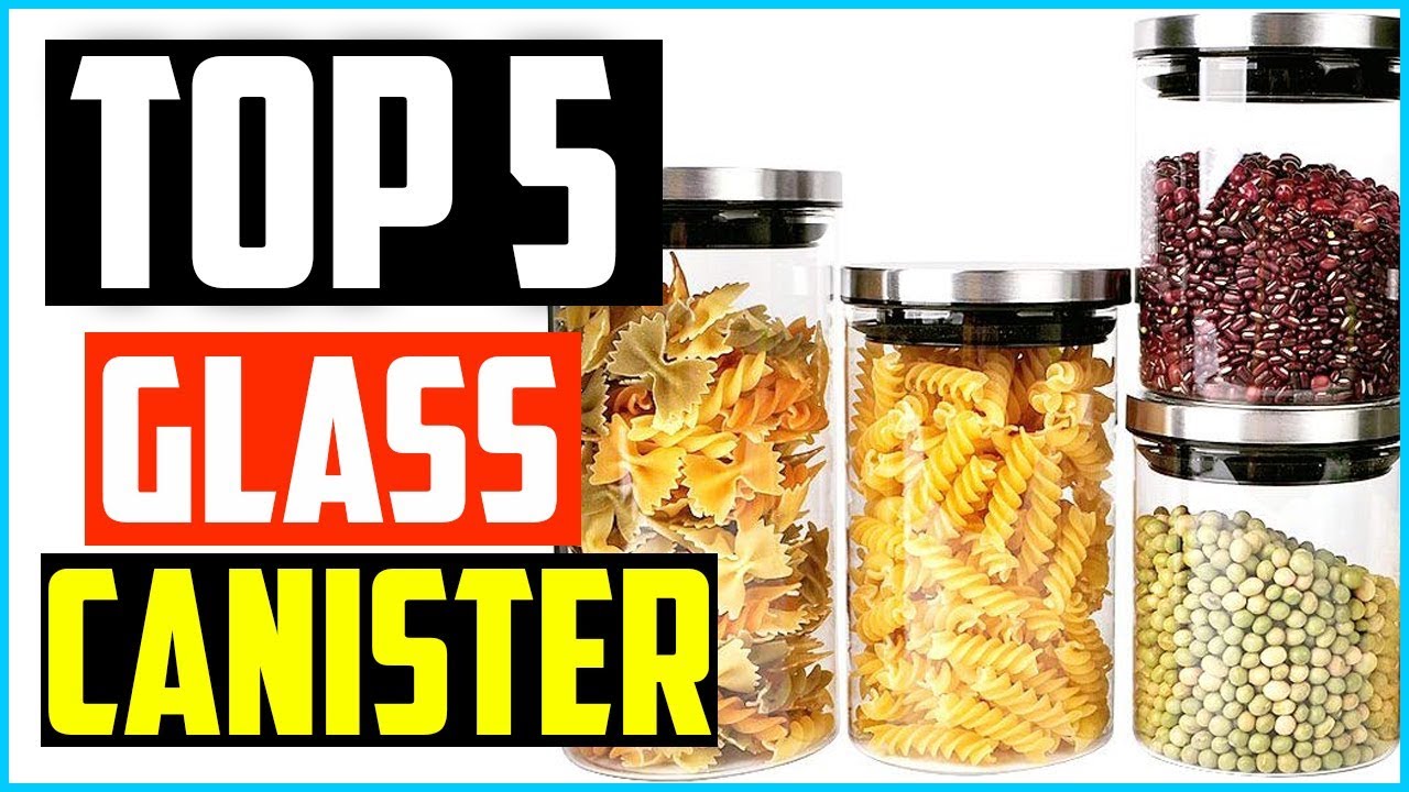 Top 5 Best Glass Canister in 2026