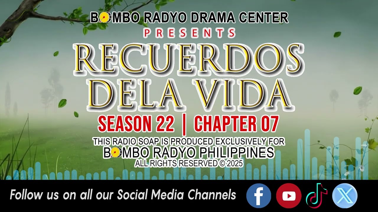 Recuerdos Dela Vida - Season 22 | Chapter 07