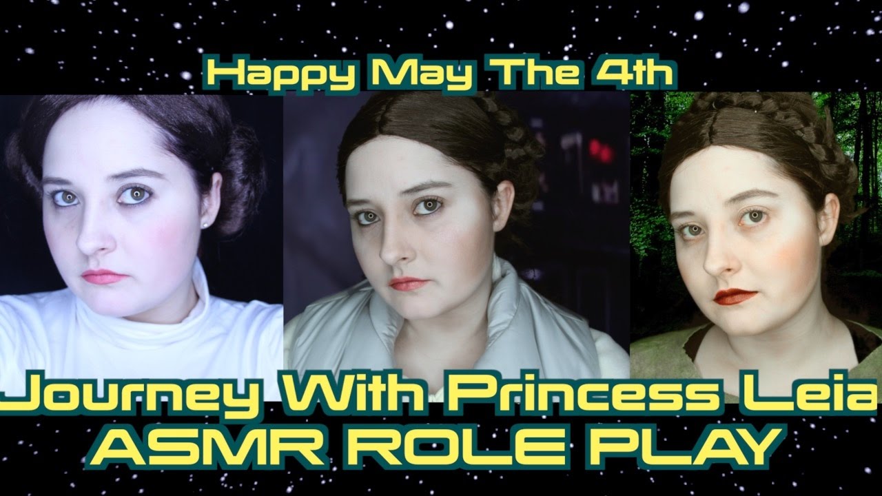 ASMR✨Journey With Princess Leia (Role Play) May The 4th!✨Happy Star Wars Day!