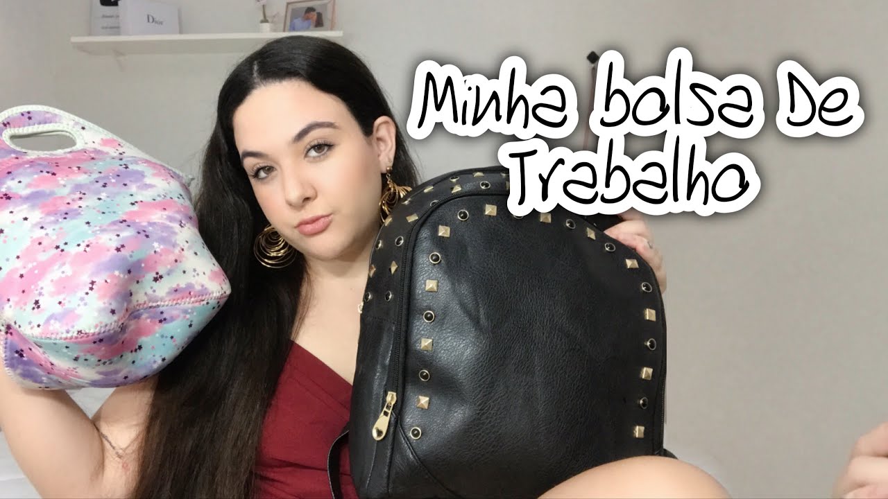 O QUE TEM NA MINHA BOLSA DE TRABALHO!