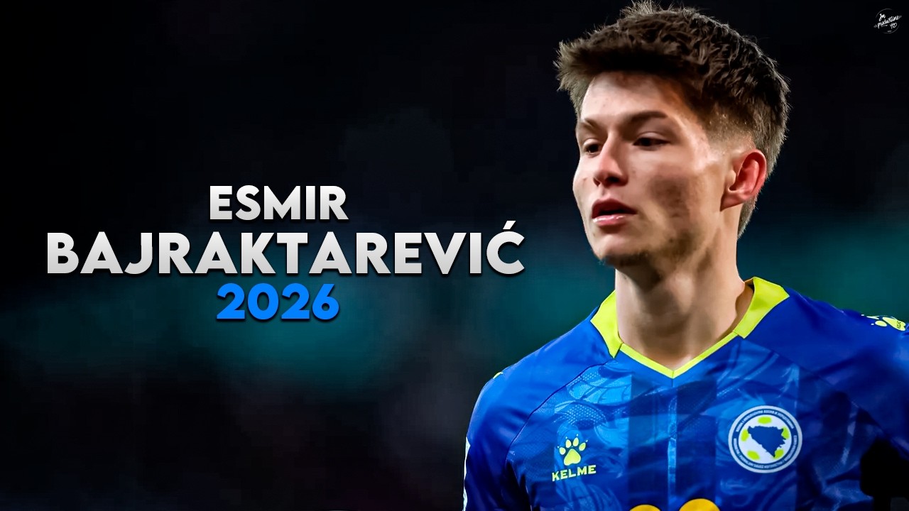 Esmir Bajraktarević 2026 - Magic Skills, Assists & Goals - Ready for The World Cup | HD