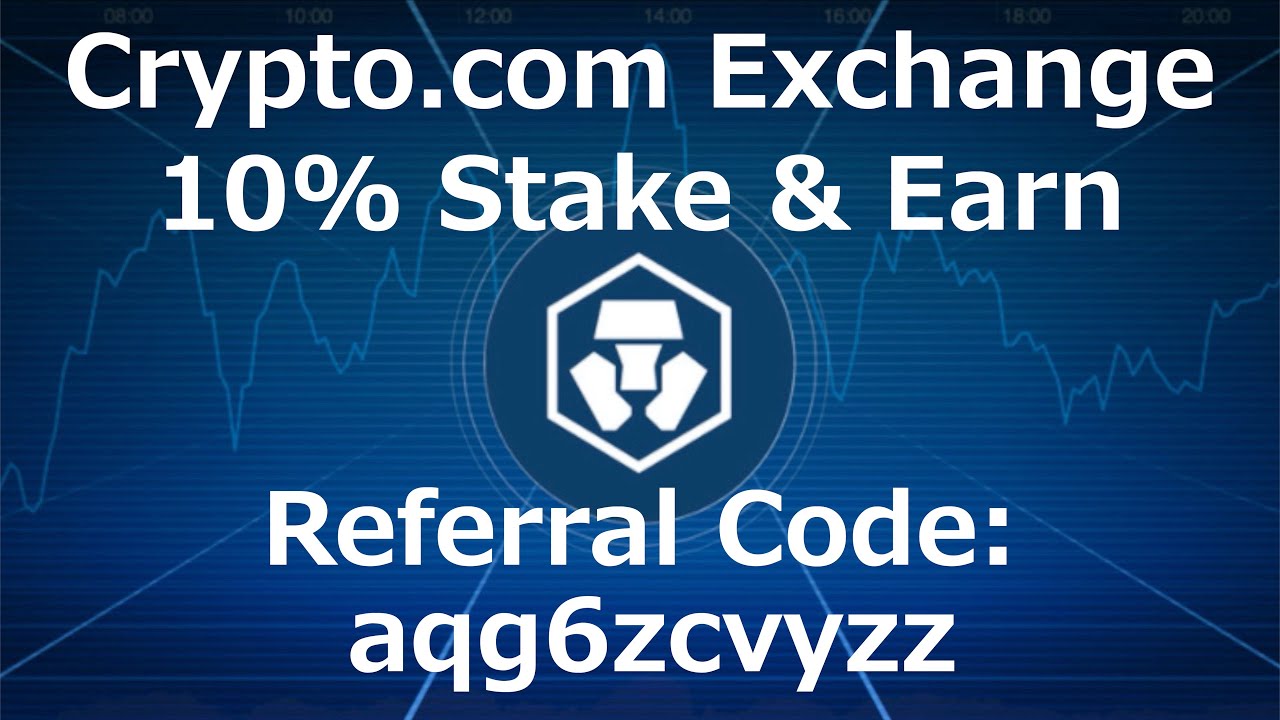 Crypto.com Exchange 10% Stake & Earn Referral Code